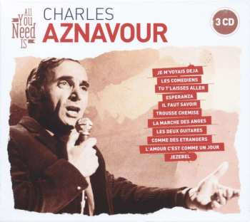 3CD Charles Aznavour: All You Need Is: Charles Aznavour