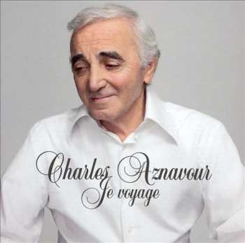 CD Charles Aznavour: Je Voyage