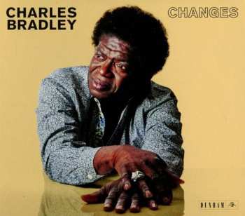 CD Charles Bradley: Changes