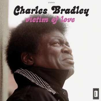 LP Charles Bradley: Victim Of Love