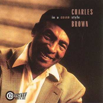 Album Charles Brown: In A Grand Style