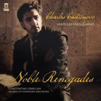 2LP Charles Castronovo: Noble Renegades (lp Version)