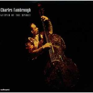 CD Charles Fambrough: Keeper Of The Spirit