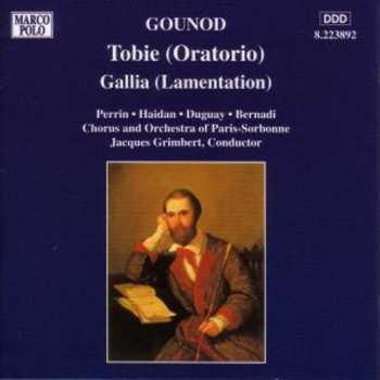 Album Charles Gounod: Tobie & Gallia