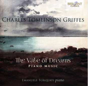 CD Charles Griffes: The Vale Of Dreams - Piano Music