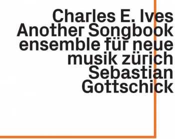 CD Charles Ives: Another Songbook