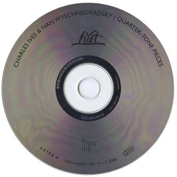 CD Charles Ives: Quarter-Tone Pieces