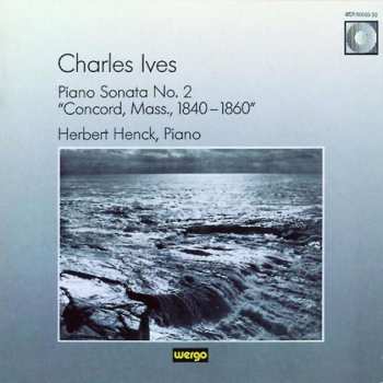CD Charles Ives: Klaviersonate Nr.2 "concord"