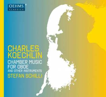 Album Stefan Schilli: Chamber Music For Oboe And Other Instruments