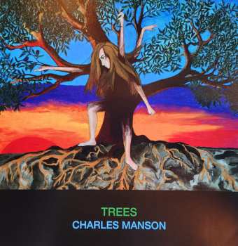 LP Charles Manson: Trees