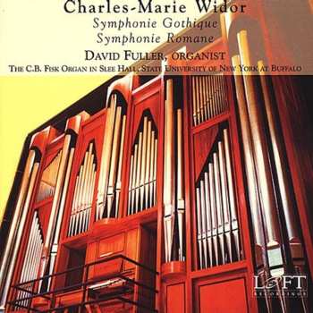 Album Charles-Marie Widor: Symphonie Gothique / Symphonie Romane
