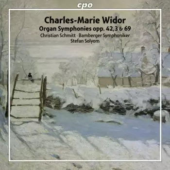 Bamberger Symphoniker: Organ Symphonies opp. 42,3 & 69