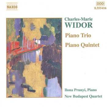 CD Charles-Marie Widor: Piano Trio / Piano Quintet