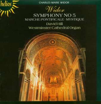 CD David Hill: Symphonie No 5 ‧ Marche Pontificale ‧ Mystique