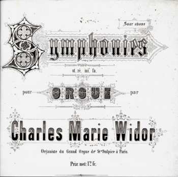 2CD Charles-Marie Widor: Symphonies Pour Orgue, Op. 13