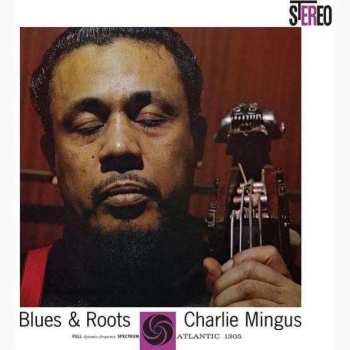 LP Charles Mingus: Blues & Roots