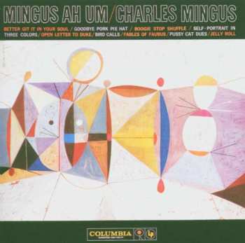 CD Charles Mingus: Mingus Ah Um