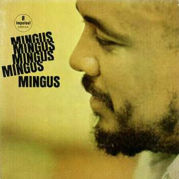 2LP Charles Mingus: Mingus Mingus Mingus Mingus Mingus