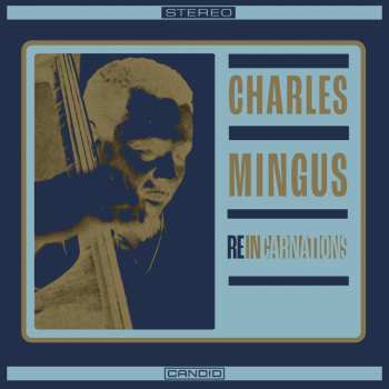 CD Charles Mingus: Reincarnations