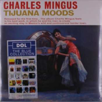 LP Charles Mingus: Tijuana Moods CLR