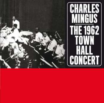 CD Charles Mingus: The 1962 Town Hall Concert