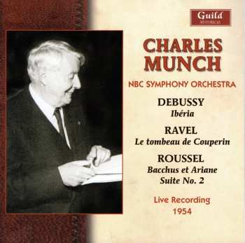 Album Claude Debussy: Ibéria / Le Tombeau De Couperin / Bacchus Et Ariane Suite No. 2