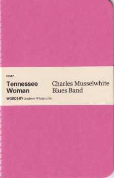 LP Charlie Musselwhite Blues Band: Tennessee Woman