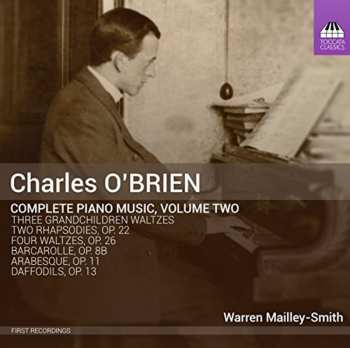 Album Warren Mailley-Smith: Complete Piano Music, Volume Two