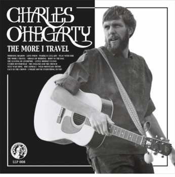 2LP Charles O'Hegarty: The More I Travel NUM | LTD | CLR