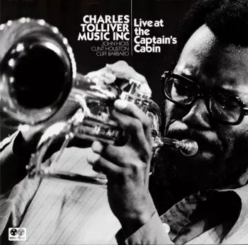 Charles Tolliver: Live at the Captain's Cabin