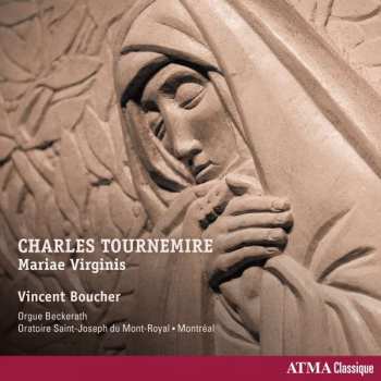 CD Charles Tournemire: Mariae Virginis