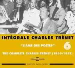 2CD Charles Trenet: Intégrale Charles Trénet Vol. 6: "L'Âme Des Poètes"