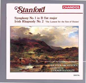 Album Vernon Handley: Symphony No. 1 In B Flat Major / Irish Rhapsody No. 2 'The Lament For The Son Of Ossian'