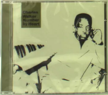 Charles Walker: Number By Heart