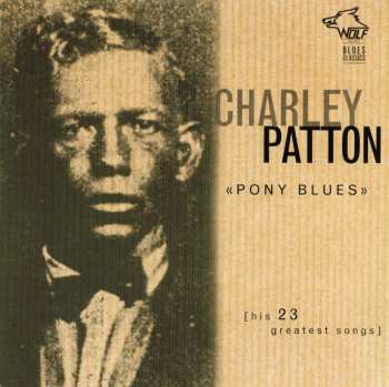 Album Charley Patton: Pony Blues