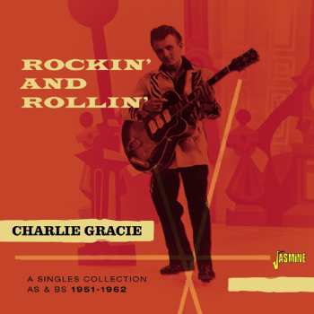 Album Charlie Gracie: Rockin' And Rollin'