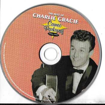 CD Charlie Gracie: The Best Of Charlie Gracie (Cameo Parkway 1956-1958)