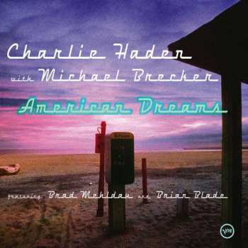 Album Charlie Haden: American Dreams