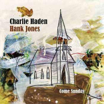 Album Charlie Haden: Come Sunday