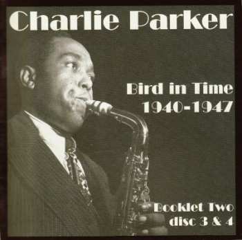 4CD/Doos Charlie Parker: Bird In Time 1940-1947