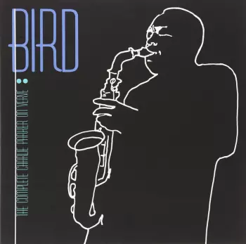 The Charlie Parker Sides -  Norman Granz' Jam Session