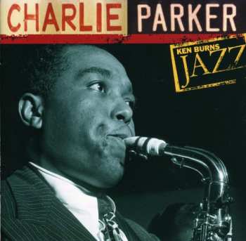 Album Charlie Parker: Ken Burns Jazz