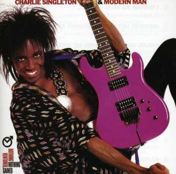 Album Charlie Singleton: Nothing Ventured, Nothing Gained