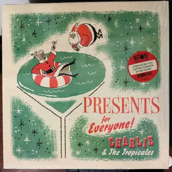 Charlie & The Tropicales: Presents for Everyone!