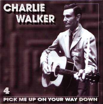 5CD/Doos Charlie Walker: Pick Me Up On Your Way Down