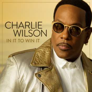 Album Charlie Wilson: In It To Win It