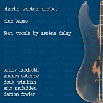 Album Charlie Wooton Project: Blue Basso