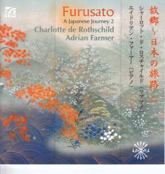 Album Charlotte De Rothschild: Furusato: A Japanese Journey 2