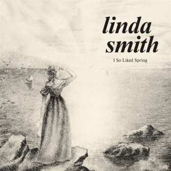 LP Linda Smith: I So Liked Spring CLR | LTD