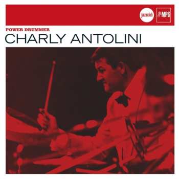 CD Charly Antolini: Power Drummer